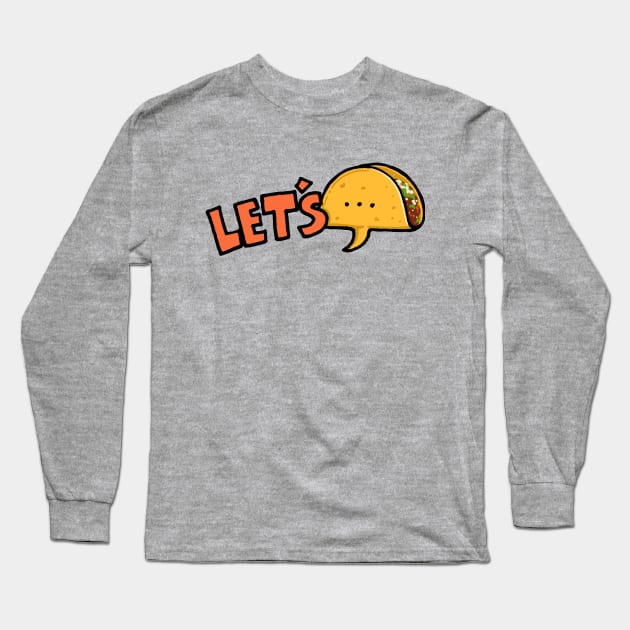 Lets Talk Long Sleeve T-Shirt by Walmazan